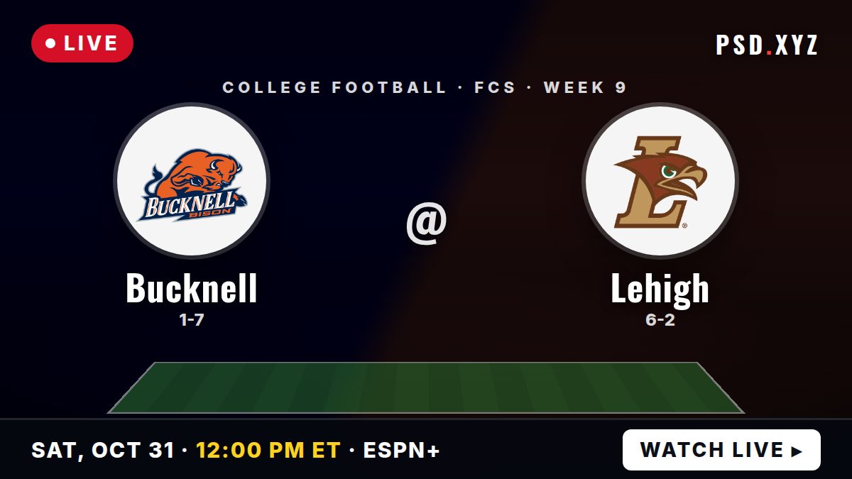 Bucknell Bison vs Lehigh Mountain Hawks preview