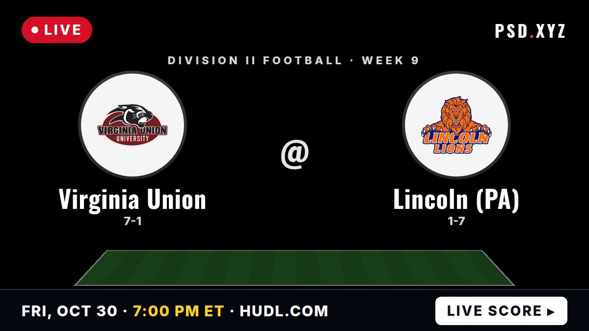 Virginia Union Panthers vs Lincoln (PA) Lions live on Friday, October 30, 2026 – watch on PSD.XYZ