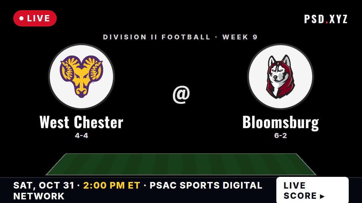 West Chester Golden Rams vs Bloomsburg Huskies live on Saturday, October 31, 2026 – watch on PSD.XYZ