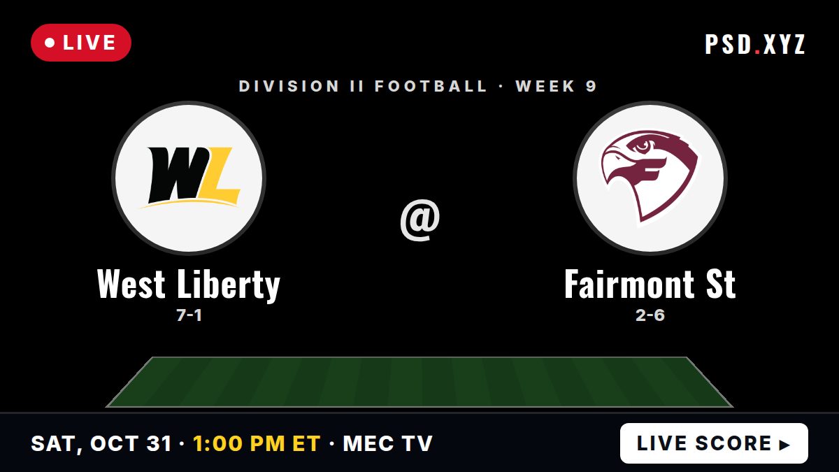 West Liberty Hilltoppers vs Fairmont State Falcons live on Saturday, October 31, 2026 – watch on PSD.XYZ